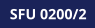 SFU 0200/2